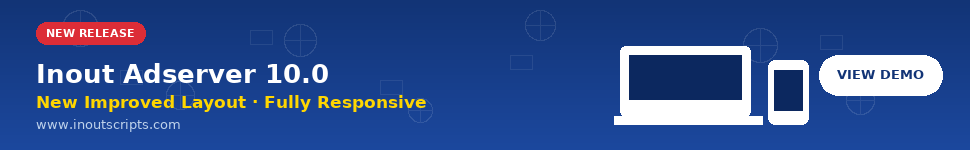 Inout Adserver 10.0 - New Improved Layout, Fully Responsive